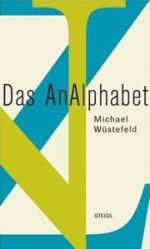 Michael Wüstefeld  |  Das AnAlphabeth 