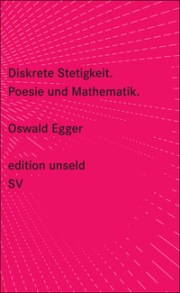 Oswald Egger | Diskrete Stetigkeit