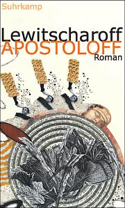 Sibylle Lewitscharoff: Apostoloff