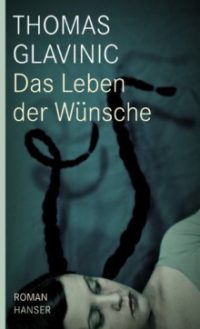 Das Leben der Wünsche