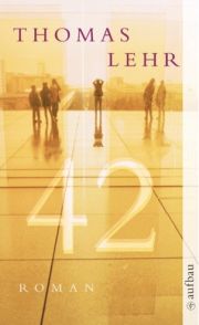 Thomas Lehr | 42 Thomas Lehr | 42